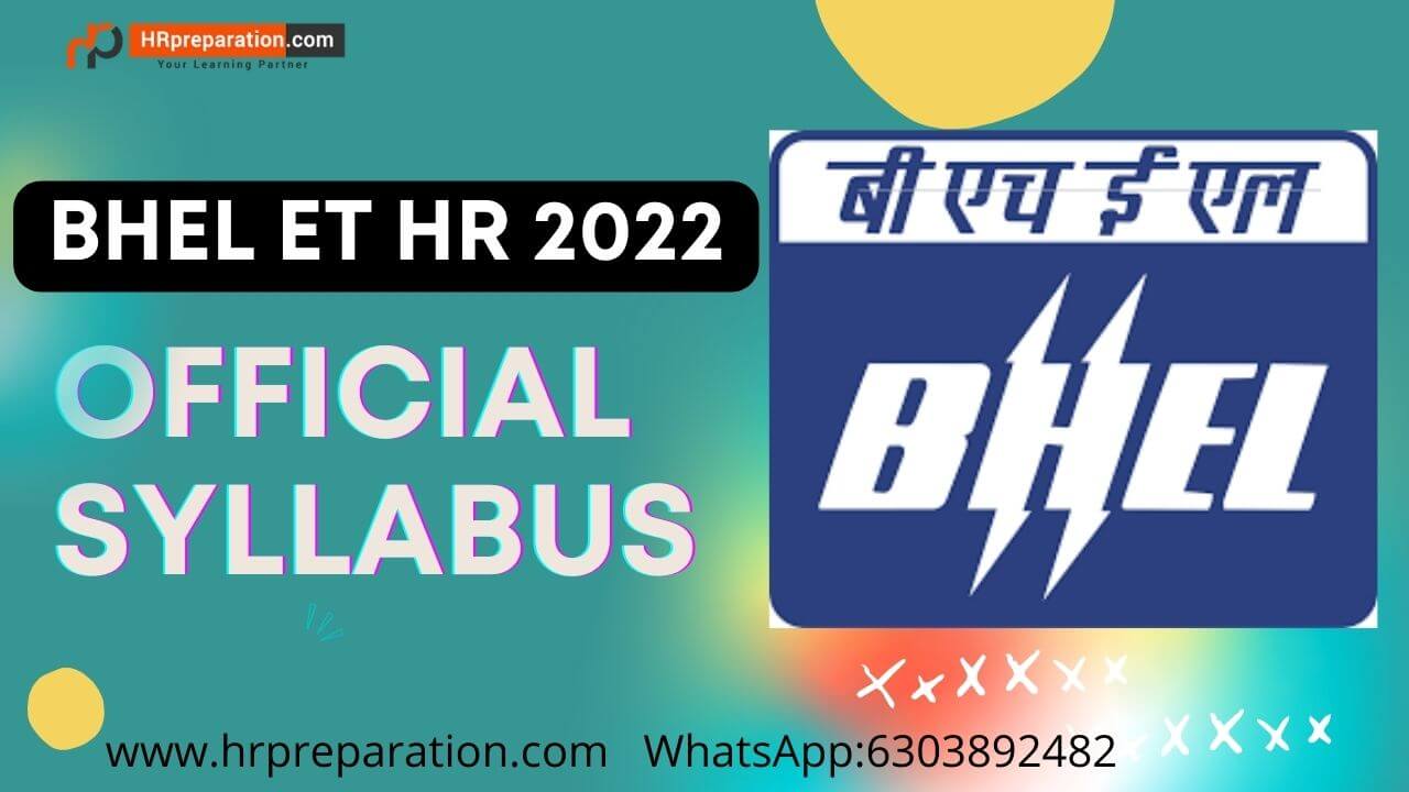 BHEL ET HR Exam 2022 Syllabus and Exam Pattern with complete details
