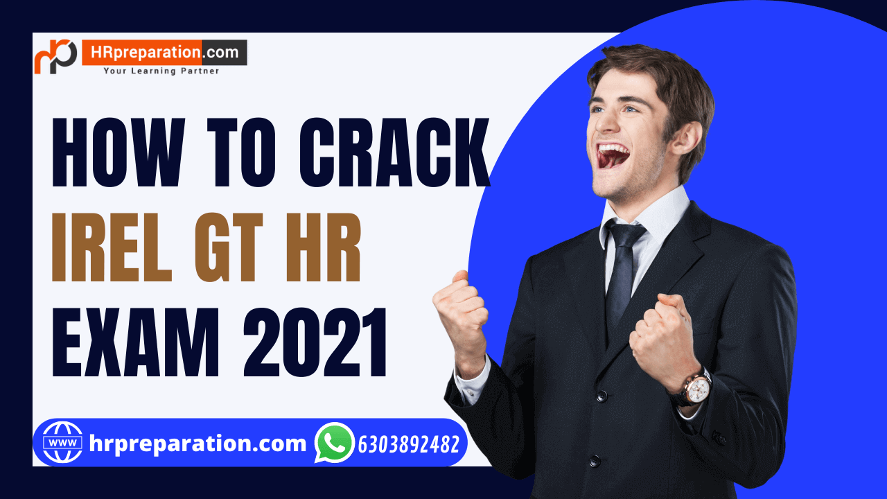 How to crack IREL Graduate Trainee HR